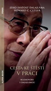 CESTA KE ŠTĚSTÍ V PRÁCI