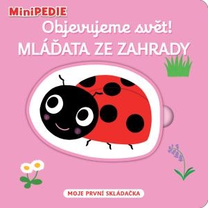 MINIPEDIE OBJEVUJEME SVĚT! MLÁĎATA ZE ZA
