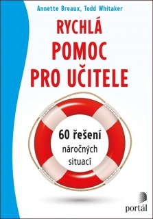 RYCHLÁ POMOC PRO UČITELE   60 ŘEŠENÍ NÁROČNÝCH SITUACÍ