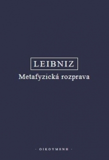 METAFYZICKÁ ROZPRAVA / DISCOURS DE MÉTAPHYSIQUE