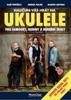 NAUČÍME VÁS HRÁT NA UKULELE