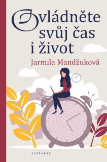 OVLÁDNĚTE SVŮJ ČAS I ŽIVOT