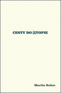 CESTY DO UTOPIE
