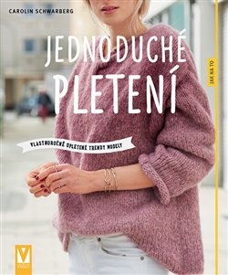 JEDNODUCHÉ PLETENÍ - VLASTNORUČNĚ UPLETE