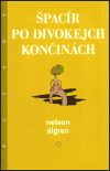 ŠPACÍR PO DIVOKEJCH KONČINÁCH