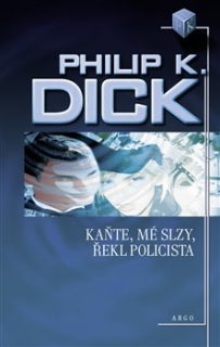 KAŇTE, MÉ SLZY, ŘEKL POLICISTA