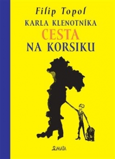 KARLA KLENOTNÍKA CESTA NA KORSIKU