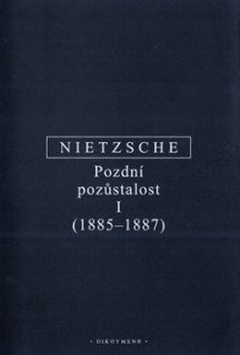 POZDNÍ POZŮSTALOST I