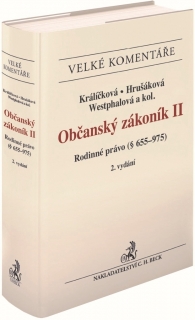 OBČANSKÝ ZÁKONÍK II RODINNÉ PRÁVO VELKÉ KOMENTÁŘE