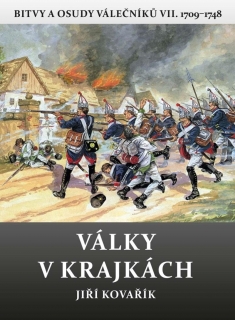 VÁLKY V KRAJKÁCH - BITVY A OSUDY VÁLEČNÍ