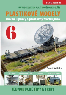 PRŮVODCE SVĚTEM PLASTIKOVÉHO MODELÁŘE 6