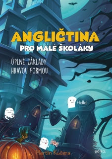 ANGLIČTINA PRO MALÉ ŠKOLÁKY