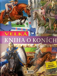 VELKÁ KNIHA O KONÍCH
