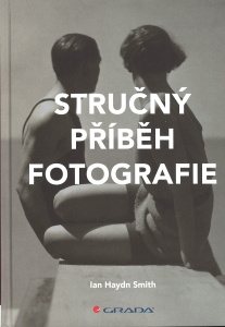 STRUČNÝ PŘÍBĚH FOTOGRAFIE