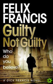 GUILTY NOT GUILTY
