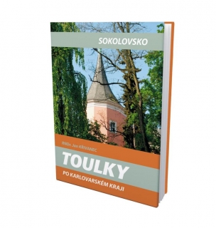 TOULKY PO KARLOVARSKÉM KRAJI - SOKOLOVSK