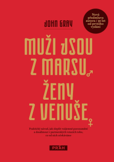 MUŽI JSOU Z MARSU, ŽENY Z VENUŠE / 2. VYD.