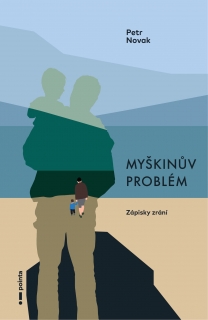 MYŠKINŮV PROBLÉM