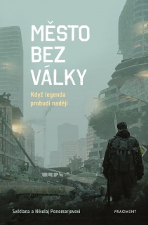 MĚSTO BEZ VÁLKY