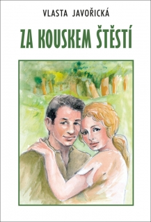 ZA KOUSKEM ŠTĚSTÍ