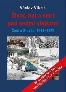 ŽIVOT, BOJ A SMRT POD SEDMI VLAJKAMI