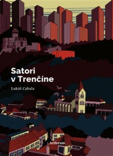 SATORI V TRENČÍNE