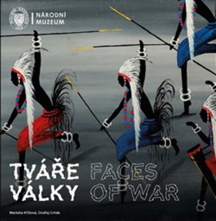 TVÁŘE VÁLKY / FACES OF WAR