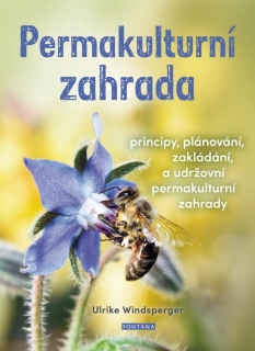 PERMAKULTURNÍ ZAHRADA - PRINCIPY, PLÁNOV