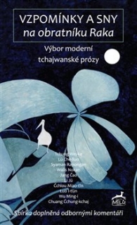 VZPOMÍNKY A SNY NA OBRATNÍKU RAKA