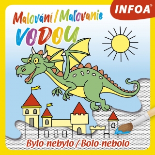 MALOVÁNÍ / MAĽOVANIE VODOU - BYLO NEBYLO