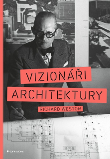 VIZIONÁŘI ARCHITEKTURY