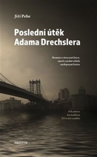 POSLEDNÍ ÚTĚK ADAMA DRECHSLERA