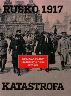 RUSKO 1917. KATASTROFA