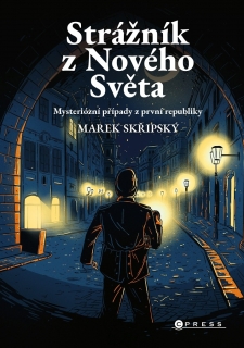 STRÁŽNÍK Z NOVÉHO SVĚTA