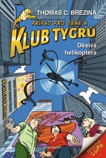 KLUB TYGRŮ - DĚSIVÁ HELIKOPTÉRA-BREZINA THOMAS