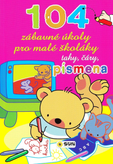 TAHY, ČÁRY, PÍSMENA - 104 ZÁBAVNÉ ÚKOLY