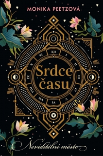 SRDCE ČASU 1 NEVIDITELNÉ MĚSTO
