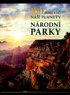 100 POKLADŮ NAŠÍ PLANETY: NÁRODNÍ PARKY