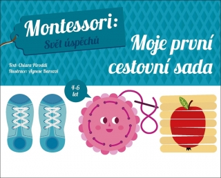 MONTESSORI SVĚT ÚSPĚCHŮ: MOJE PRVNÍ CEST