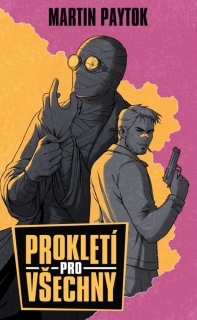 PROKLETÍ PRO VŠECHNY