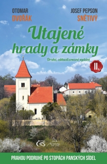 UTAJENÉ HRADY A ZÁMKY II. / 2. VYDÁNÍ