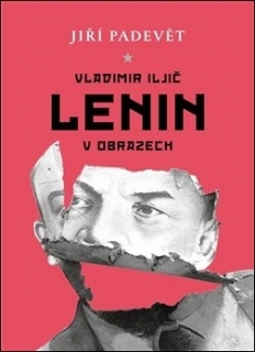 VLADIMIR ILJIČ LENIN V OBRAZECH