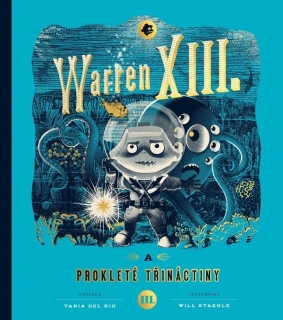 WARREN XIII./3 A PROKLETÉ TŘINÁCTINY