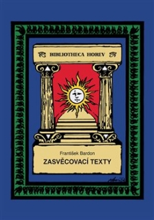 ZASVĚCOVACÍ TEXTY