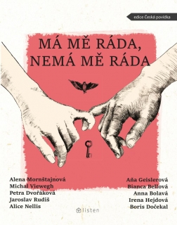 MÁ MĚ RÁDA, NEMÁ MĚ RÁDA