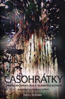 ČASOHRÁTKY - ZÁHADA KRČSKÉHO LESA A TAJE