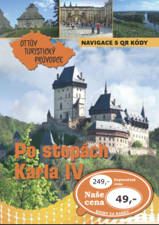 PO STOPÁCH KARLA IV.