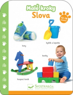 MALÉ KROKY SLOVA 12-18 MĚSÍCŮ