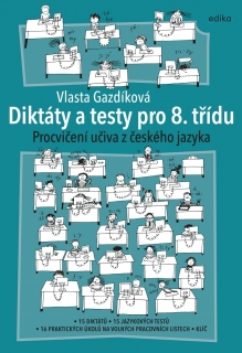 DIKTÁTY A TESTY PRO 8. TŘÍDU
