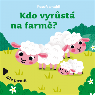 POSUŇ A NAJDI: KDO VYRŮSTÁ NA FARMĚ?